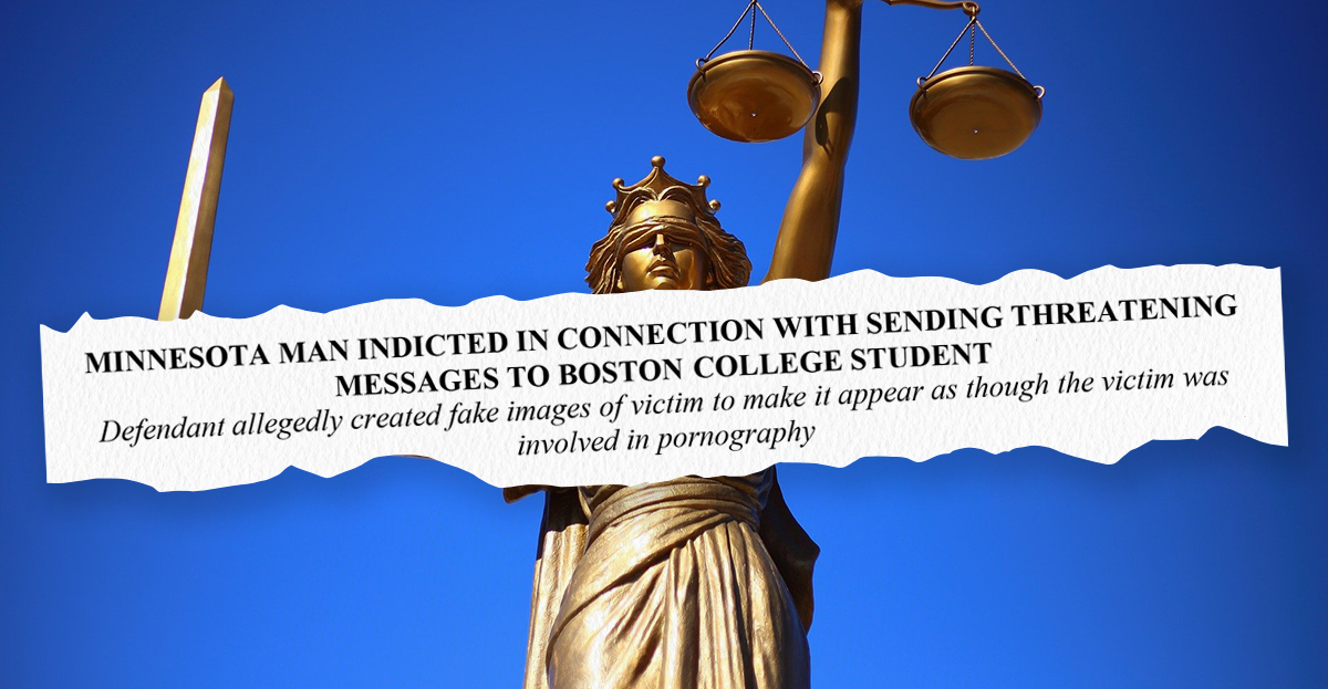 Man Indicted For Sending Threatening Emails To BC Student After Forging Pornographic Images