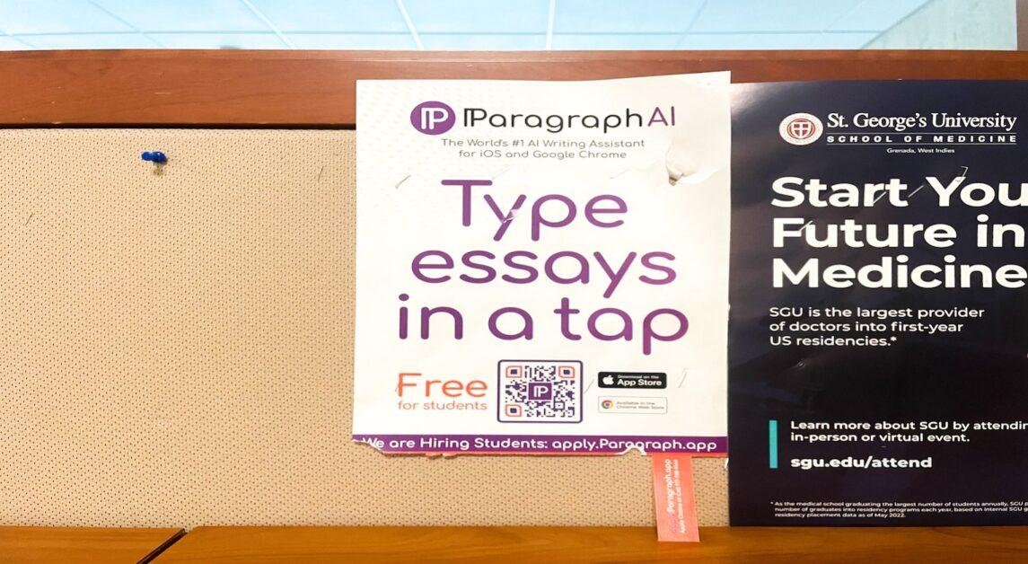 A poster advertising ParagraphAI, another AI-generated writing assistant program, was recently hung in McElroy Commons.